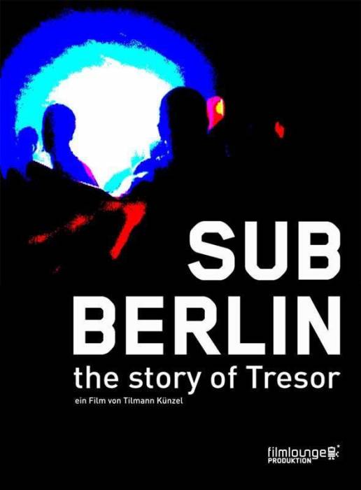sub_berlin_the_story_of_tresor.jpg